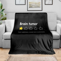 Brain Tumor Throw Blanket One Star Would Not Recommend Brain Cancer Awareness