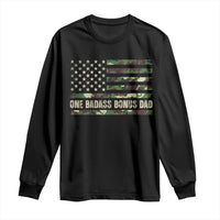 One Badass Bonus Dad Long Sleeve Shirt Funny Stepdad Camo American Flag