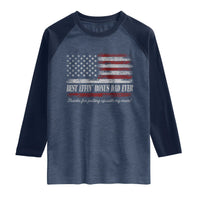 Best Effin’ Bonus Dad Ever Raglan Shirt Step Dad American Flag