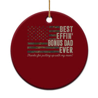 Best Effin’ Bonus Dad Ever Ceramic Ornament Step Dad Camo American Flag Camouflage