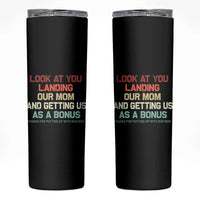 Bonus Dad Skinny Tumbler Funny Step Dad Look At You Landing Our Mom Getting Us As A Bonus