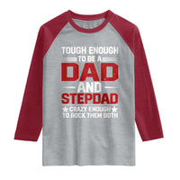 Bonus Dad Raglan Shirt Dad And Stepdad Fathers Day