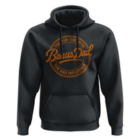 Bonus Dad Hoodie Vintage The Man Myth Bad Influence Funny Step Dad