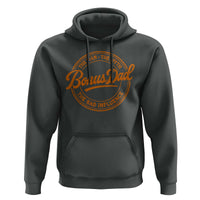 Bonus Dad Hoodie Vintage The Man Myth Bad Influence Funny Step Dad