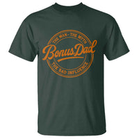 Bonus Dad T Shirt Vintage The Man Myth Bad Influence Funny Step Dad