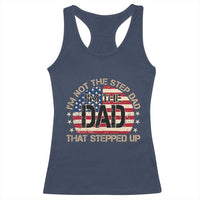 Bonus Dad Racerback Tank Top Not The Step Dad Im The Dad That Stepped Up USA Flag