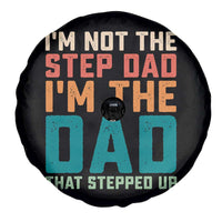 Funny Bonus Dad Spare Tire Cover Retro Not The Step Dad Im The Dad That Stepped Up