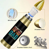 Funny Bonus Dad Bullet Tumbler Retro Not The Step Dad Im The Dad That Stepped Up
