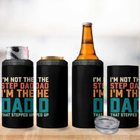 Funny Bonus Dad 4 in 1 Can Cooler Tumbler Retro Not The Step Dad Im The Dad That Stepped Up