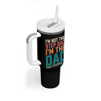Funny Bonus Dad Tumbler With Handle Retro Not The Step Dad Im The Dad That Stepped Up