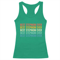 Best Stepmom Ever Racerback Tank Top Funny Retro StepMom Bonus Mom