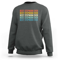 Best Stepmom Ever Sweatshirt Funny Retro StepMom Bonus Mom