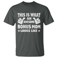 Funny Stepmom T Shirt This Is What An Awesome Bonus Mom Looks Like