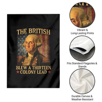 Funny 4th of July George Washington Garden Flag The British Blew A Thirteen Colony Lead American Flag - Wonder Print Shop