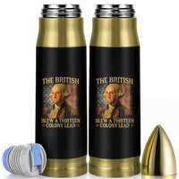 Funny 4th of July George Washington Bullet Tumbler The British Blew A Thirteen Colony Lead American Flag - Wonder Print Shop