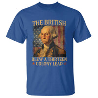 Funny 4th of July George Washington T Shirt The British Blew A Thirteen Colony Lead American Flag - Wonder Print Shop