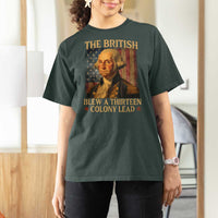 Funny 4th of July George Washington T Shirt For Women The British Blew A Thirteen Colony Lead American Flag - Wonder Print Shop