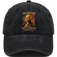 Funny 4th of July George Washington Washed Cotton Baseball Cap The British Blew A Thirteen Colony Lead American Flag
