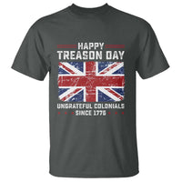 Happy Treason Day Ungrateful Colonials T Shirt Funny 4th of July British Flag