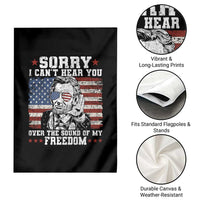 Funny Abraham Lincoln 4th Of July Garden Flag Sorry Cant Hear You Sound Of My Freedom American Flag - Wonder Print Shop