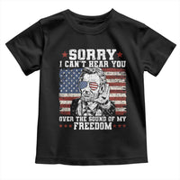 Funny Abraham Lincoln 4th Of July Toddler T Shirt Sorry Cant Hear You Sound Of My Freedom American Flag - Wonder Print Shop