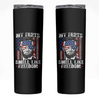 Funny Abe Lincoln 4th Of July Skinny Tumbler My Farts Smell Like Freedom American Flag - Wonder Print Shop
