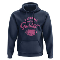 Fantasy Football Goddess Hoodie Sports Party Gifts - Wonder Print Shop