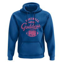 Fantasy Football Goddess Hoodie Sports Party Gifts - Wonder Print Shop