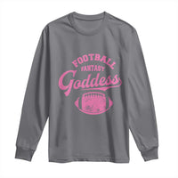Fantasy Football Goddess Long Sleeve Shirt Sports Party Gifts - Wonder Print Shop