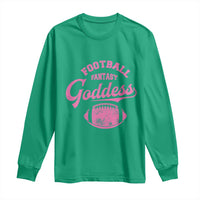 Fantasy Football Goddess Long Sleeve Shirt Sports Party Gifts - Wonder Print Shop