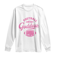 Fantasy Football Goddess Long Sleeve Shirt Sports Party Gifts - Wonder Print Shop