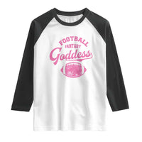 Fantasy Football Goddess Raglan Shirt Sports Party Gifts - Wonder Print Shop