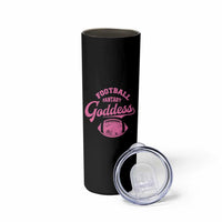 Fantasy Football Goddess Skinny Tumbler Sports Party Gifts - Wonder Print Shop