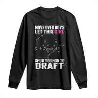 Girls Fantasy Football Long Sleeve Shirt Move Over Boys Draft Party Commish FFL - Wonder Print Shop