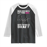 Girls Fantasy Football Raglan Shirt Move Over Boys Draft Party Commish FFL - Wonder Print Shop