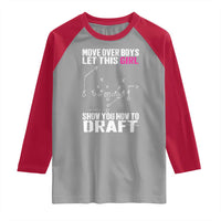 Girls Fantasy Football Raglan Shirt Move Over Boys Draft Party Commish FFL - Wonder Print Shop