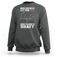 Girls Fantasy Football Sweatshirt Move Over Boys Draft Party Commish FFL - Wonder Print Shop