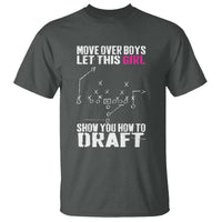 Girls Fantasy Football T Shirt Move Over Boys Draft Party Commish FFL - Wonder Print Shop
