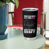 Girls Fantasy Football Tumbler Cup Move Over Boys Draft Party Commish FFL - Wonder Print Shop
