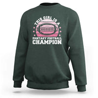 Funny This Girl Is A Fantasy Football Champion Sweatshirt Retro Champ Champion Draft - Wonder Print Shop