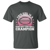 Funny This Girl Is A Fantasy Football Champion T Shirt Retro Champ Champion Draft - Wonder Print Shop