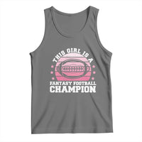 Funny This Girl Is A Fantasy Football Champion Tank Top Retro Champ Champion Draft - Wonder Print Shop