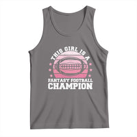Funny This Girl Is A Fantasy Football Champion Tank Top Retro Champ Champion Draft - Wonder Print Shop