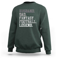 Husband Dad Fantasy Football Legend Sweatshirt Retro Fathers Day - Wonder Print Shop