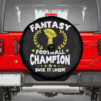 Fantasy Football Legend Spare Tire Cover Suck It Loser Funny Champ Champion Draft - Wonder Print Shop