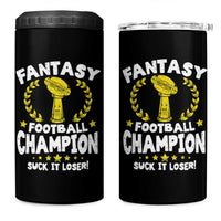 Fantasy Football Legend 4 in 1 Can Cooler Tumbler Suck It Loser Funny Champ Champion Draft - Wonder Print Shop