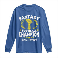 Fantasy Football Legend Long Sleeve Shirt Suck It Loser Funny Champ Champion Draft - Wonder Print Shop