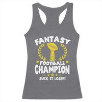 Fantasy Football Legend Racerback Tank Top Suck It Loser Funny Champ Champion Draft - Wonder Print Shop