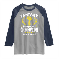 Fantasy Football Legend Raglan Shirt Suck It Loser Funny Champ Champion Draft - Wonder Print Shop