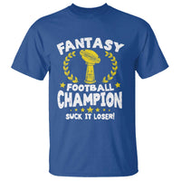 Fantasy Football Legend T Shirt Suck It Loser Funny Champ Champion Draft - Wonder Print Shop